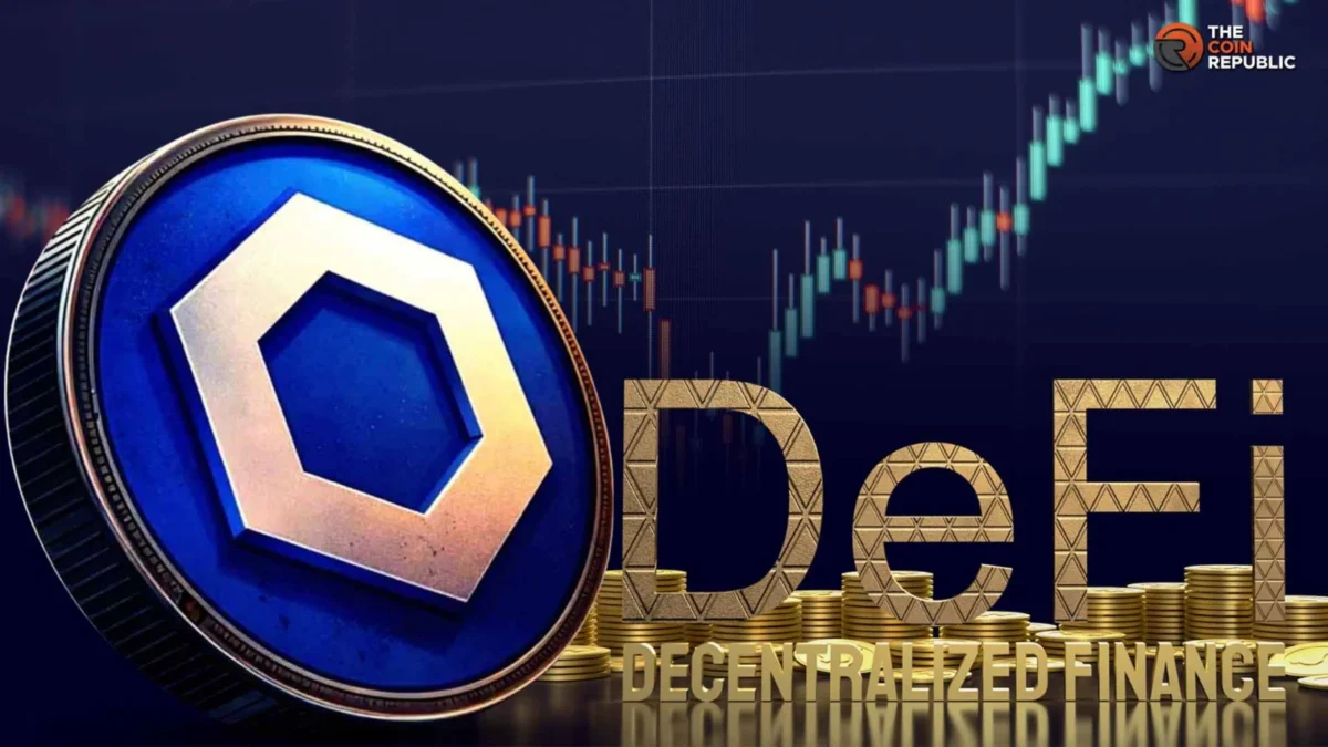 Chainlink 新闻：全新 DeFi 借贷工具上线，LINK 会迎来反弹吗？